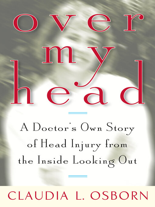 Title details for Over My Head by Claudia L. Osborn - Available